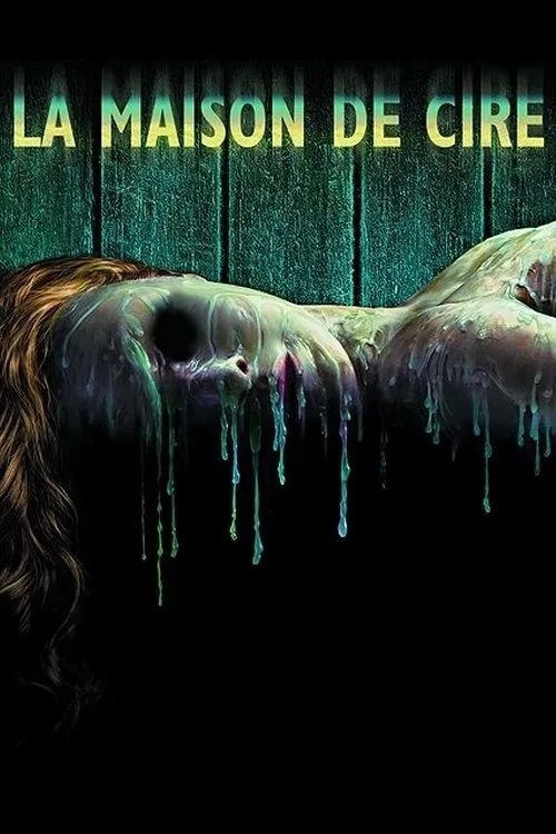 La Maison de cire (2005)